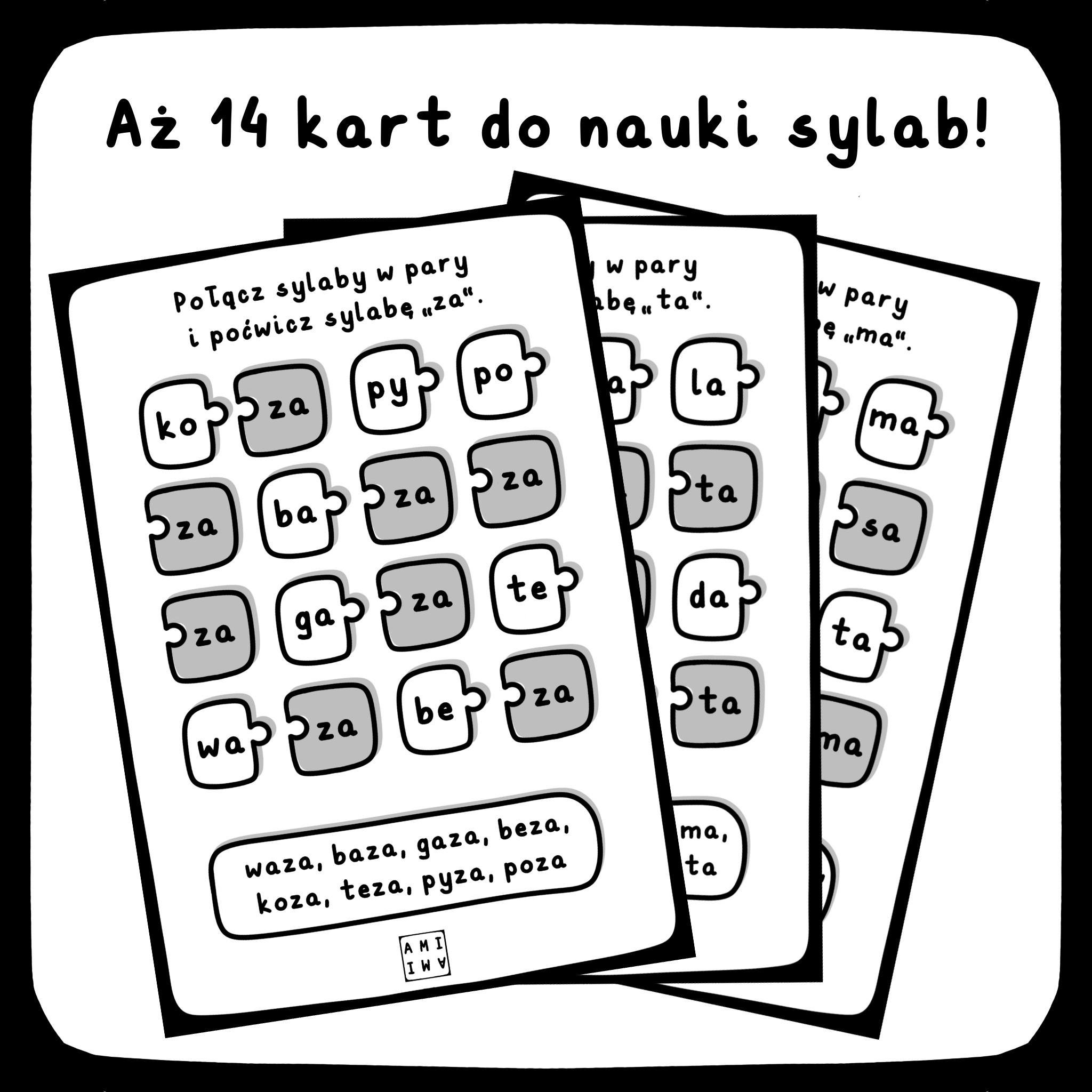 Karty pracy do nauki sylab dla dzieci do druku PDF Ami Ami Karty pracy dla dzieci do druku, nauka sylab z literką a. Czarno-białe, ręcznie rysowane karty pracy PDF.